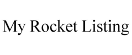 MY ROCKET LISTING trademark