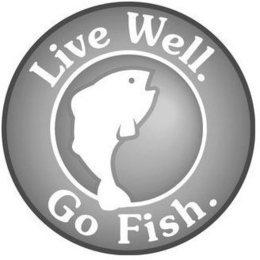 LIVE WELL. GO FISH. trademark