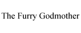 THE FURRY GODMOTHER trademark