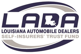LADA LOUISIANA AUTOMOBILE DEALERS SELF-INSURERS' TRUST FUND trademark