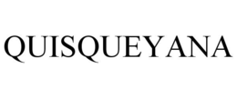 QUISQUEYANA trademark