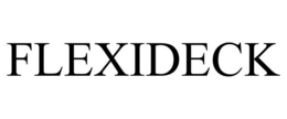 FLEXIDECK trademark
