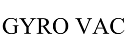 GYRO VAC trademark