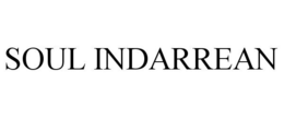 SOUL INDARREAN trademark