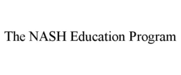 THE NASH EDUCATION PROGRAM trademark