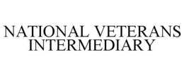 NATIONAL VETERANS INTERMEDIARY trademark