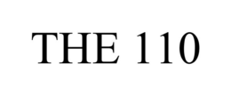 THE 110 trademark
