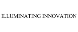 ILLUMINATING INNOVATION trademark