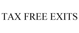 TAX FREE EXITS trademark