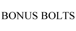 BONUS BOLTS trademark