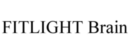 FITLIGHT BRAIN trademark