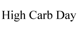 HIGH CARB DAY trademark
