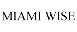 MIAMI WISE trademark