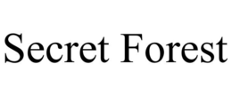 SECRET FOREST trademark