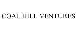 COAL HILL VENTURES trademark