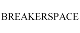 BREAKERSPACE trademark