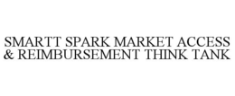 SMARTT SPARK MARKET ACCESS & REIMBURSEMENT THINK TANK trademark