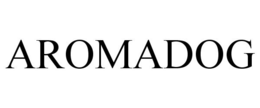 AROMADOG trademark