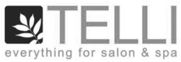 TELLI EVERYTHING FOR SALON & SPA trademark