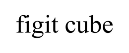 FIGIT CUBE trademark