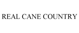 REAL CANE COUNTRY trademark