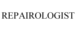 REPAIROLOGIST trademark