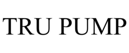 TRU PUMP trademark