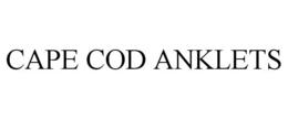 CAPE COD ANKLETS trademark