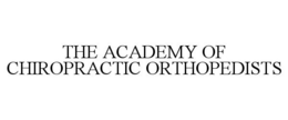 THE ACADEMY OF CHIROPRACTIC ORTHOPEDISTS trademark