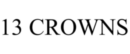 13 CROWNS trademark