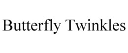 BUTTERFLY TWINKLES trademark