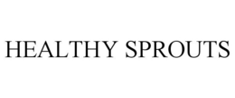 HEALTHY SPROUTS trademark