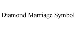 DIAMOND MARRIAGE SYMBOL trademark