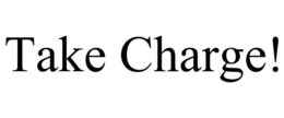 TAKE CHARGE! trademark
