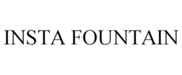 INSTA FOUNTAIN trademark