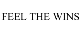FEEL THE WINS trademark