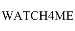 WATCH4ME trademark