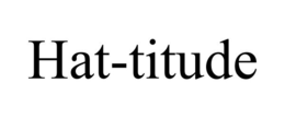 HAT-TITUDE trademark