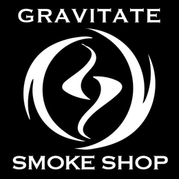 GRAVITATE SMOKE SHOP trademark