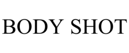 BODY SHOT trademark