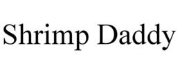 SHRIMP DADDY trademark