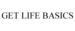 GET LIFE BASICS trademark