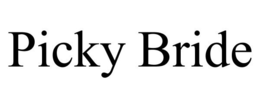 PICKY BRIDE trademark