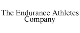 THE ENDURANCE ATHLETES COMPANY trademark