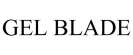 GEL BLADE trademark