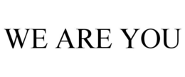 WE ARE YOU trademark