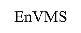 ENVMS trademark