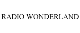 RADIO WONDERLAND trademark