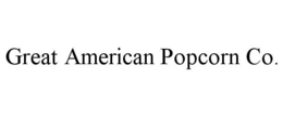 GREAT AMERICAN POPCORN CO. trademark