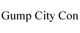 GUMP CITY CON trademark